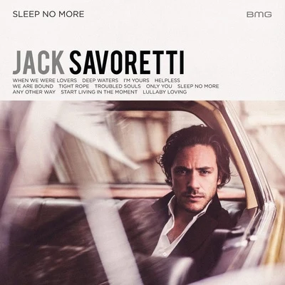 Sleep No More 專輯 Jack Savoretti