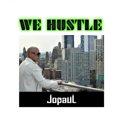 We Hustle 專輯 Davis Chris/JoPaul/Mr Foster