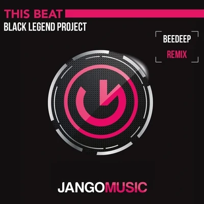 This Beat (Beedeep Remix) 專輯 Black Legend Project