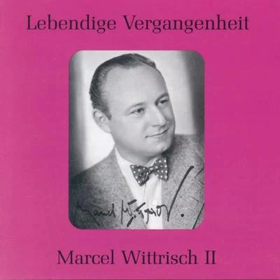 Gustav Albert LortzingMarcel WittrischClemens SchmalstichIrene EisingerBerlin State Opera Orchestra Lebendige Vergangenheit - Marcel Wittrisch (Vol.2)