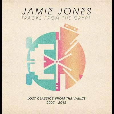 Jamie Jones Tracks From The Crypt