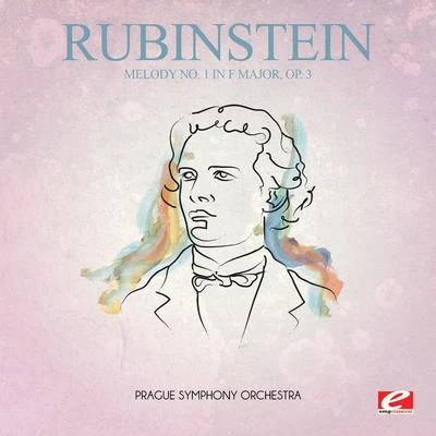 Rubinstein: Melody No. 1 in F Major, Op. 3 (Digitally Remastered) 專輯 Anton Rubinstein