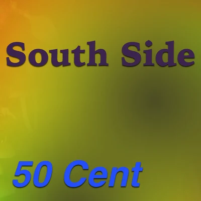 South Side 专辑 50 Cent