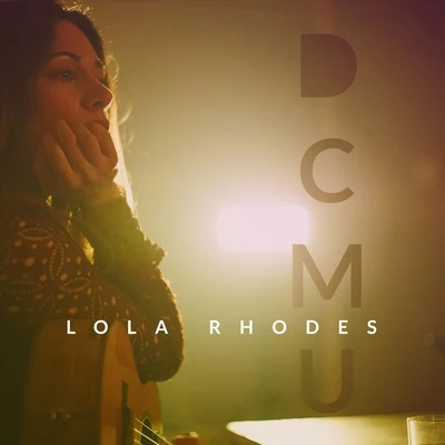 Don&#x27;t Call Me Up 专辑 Lola Rhodes