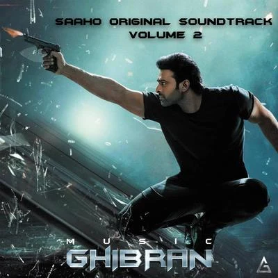 Saaho, Vol. 2 (Original Background Score) 專輯 Bombay Jayashri/Ghibran