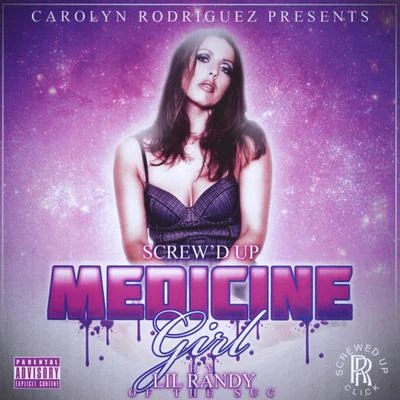 Medicine Girl Screwed & Chopped 專輯 La Demonia/Carolyn Rodriguez/Pinky Rozey