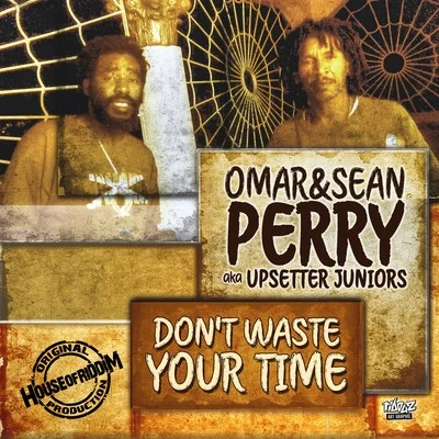 Dont Waste Your Time 專輯 Omar Perry