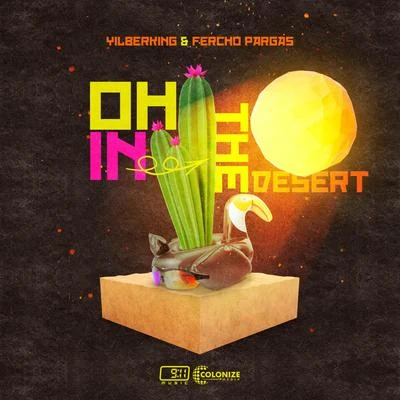 Oh In The Desert 專輯 Fercho Pargas