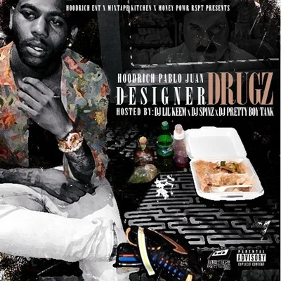 Hoodrich Pablo Juan Designer Drugz