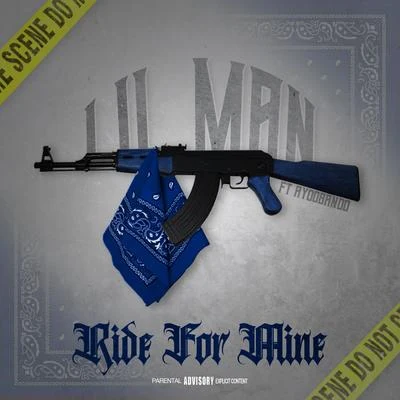 Ride for Mine(featayoobandoo 專輯 Lil Man