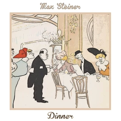 Max SteinerPercy Faith & His Orchestra Dinner