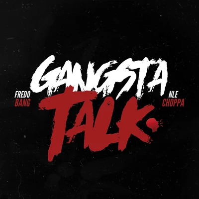 Fredo BangKevin Gates Gangsta Talk