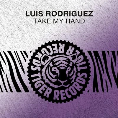 Take My Hand 專輯 Luis Rodriguez