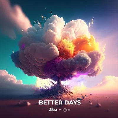 Better Days 专辑 Wholm