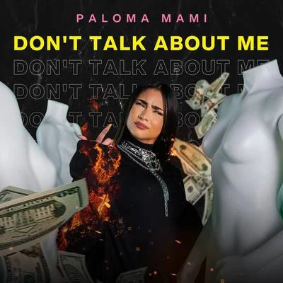 Dont Talk About Me 專輯 Paloma Mami