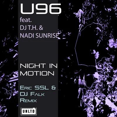 U96 Night in Motion (Eric Ssl & DJ Falk Remix)