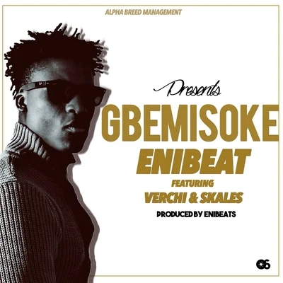 Gbemisoke (feat. Verchi & Skales) 專輯 Verchi