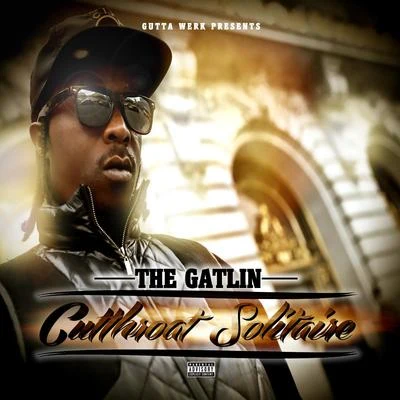 Cutthroat Solitaire 專輯 The Gatlin/Yukmouth