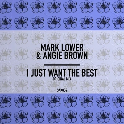 Mark Lower I Just Want The Best