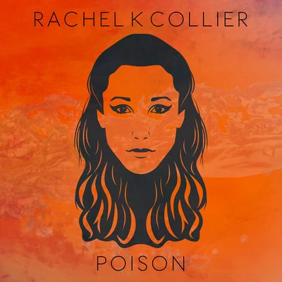 Poison 專輯 Rachel K Collier