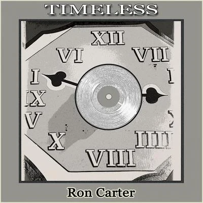 Timeless 专辑 Ron Carter