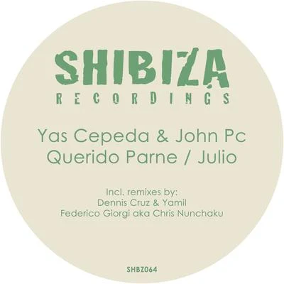 Querido ParneJulio 專輯 Sonny Atienza/Mr. DJ Monj/Yas Cepeda/Bronx Cheer/Thomas Brenner