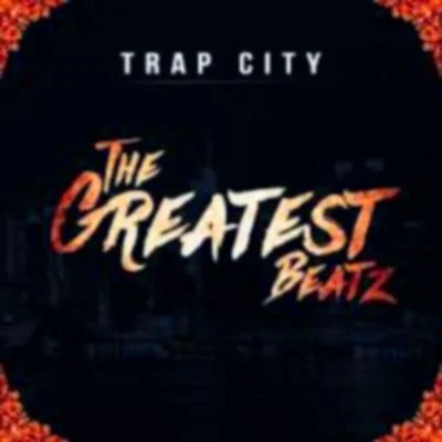 The Greatest Beatz 专辑 LofiCentral/Trap City/Scooby