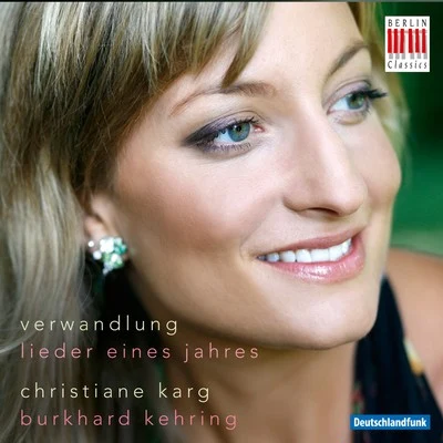 Verwandlung 專輯 Christiane Karg