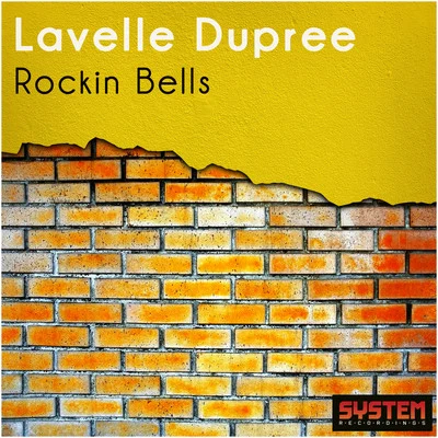 Lavelle Dupree Rockin Bells