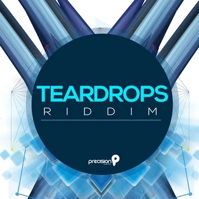 Teardrops Riddim 專輯 Preedy/Precision Productions