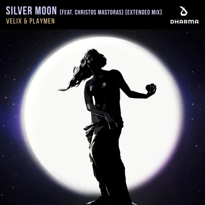 Silver Moon (feat. Christos Mastoras) [Extended Mix] 專輯 Playmen