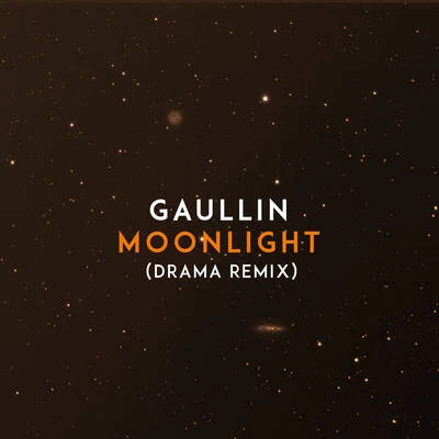 GaullinZHIKODwin Moonlight (DRAMA Remix)