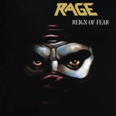 Rage Reign Of Fear