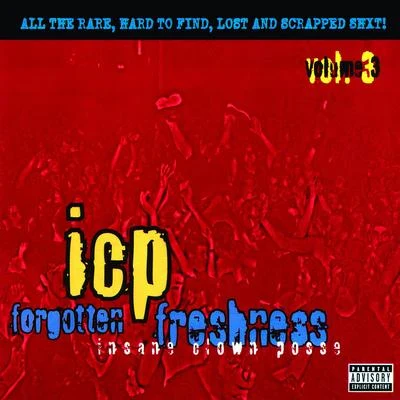 Forgotten Freshness Vol. 3 專輯 Insane Clown Posse