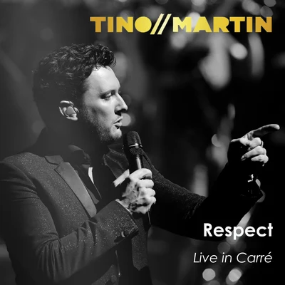 Respect (Live in Carré) 专辑 René Froger/Tino Martin