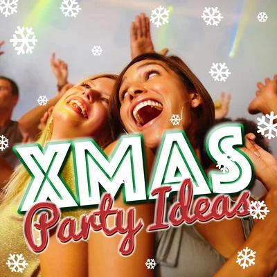 Xmas Party Ideas 专辑 New Christmas/Italian Christmas Music Academy/Xmas Party Ideas