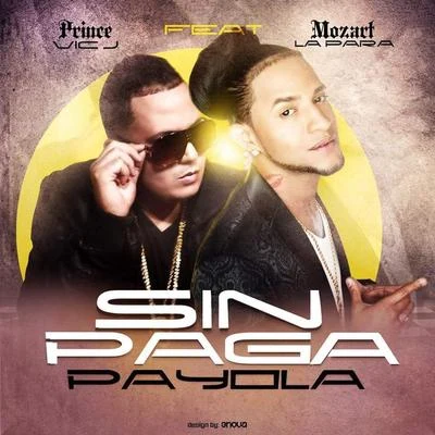 Sin Paga Payola - Single 專輯 Vic J