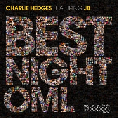 Best Night OML (Remixes) 专辑 Charlie Hedges/Eddie Craig/MBEZ