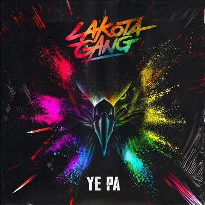 Ye Pa 专辑 GLDY LX/Lakota Gang