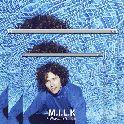 Following the Sun 專輯 M.I.L.K./Benny Sings