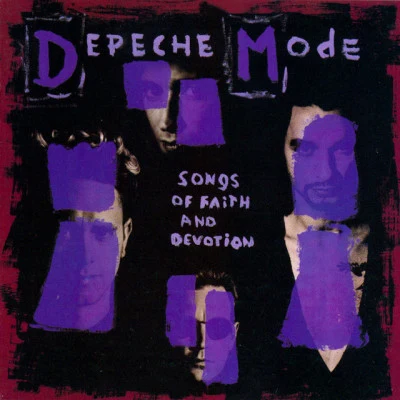 Depeche Mode Songs of Faith and Devotion (2006 Remaster)