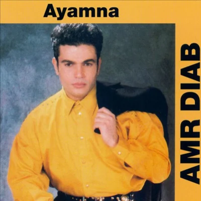 Ayamna 专辑 Amr Diab