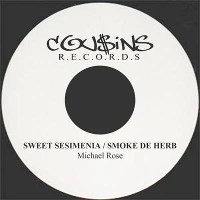 Sweet SensimeniaSmoke De Herb - Single 專輯 Michael Rose