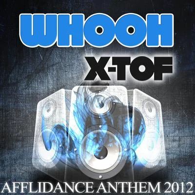 WHOOH (Afflidance Anthem 2012) 專輯 X-Tof/Replay