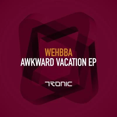 Awkward Vacation EP 专辑 Renato Cohen/Wehbba