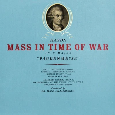 Mass In Time Of War 專輯 Argeo Quadri/Orchestra of the Vienna State Opera