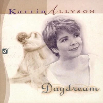 Daydream 專輯 Karrin Allyson