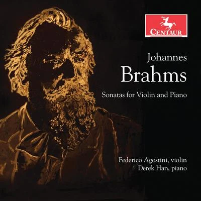 Brahms: Sonatas for Violin & Piano 专辑 Federico Agostini