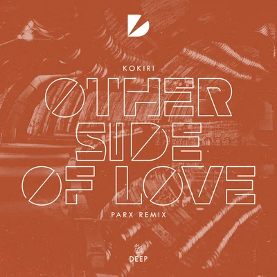 Other Side Of Love (Parx Remix) 專輯 Parx