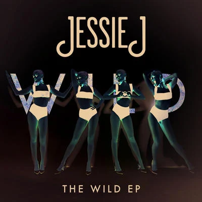 Jessie JDon Diablo The Wild EP